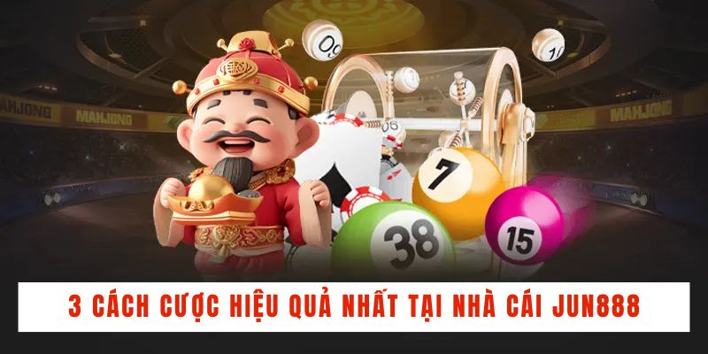 Bí quyết chơi Lotto JUN888 hiệu quả dễ áp dụng